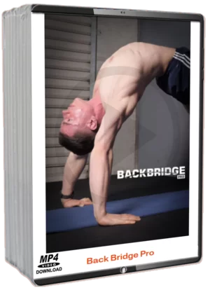 DANIEL VADNAL - CALISTHENICS INSTRUCTIONAL - BACK BRIDGE PRO SERIES