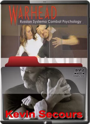 KEVIN SECOURS - WARHEAD - RUSSIAN SYSTEMA COMBAT PSYCHOLOGY